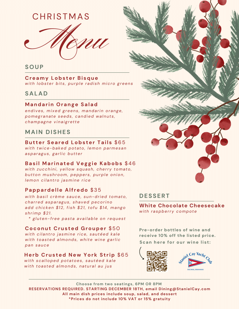 Staniel Cay Yacht Club Special Christmas Dinner menu featuring soup, salad, main dishes like lobster and steak, and a white chocolate cheesecake dessert, all served with festive holiday-themed decorations on the side. Vacation Rentals and Resort on Staniel Cay Exuma