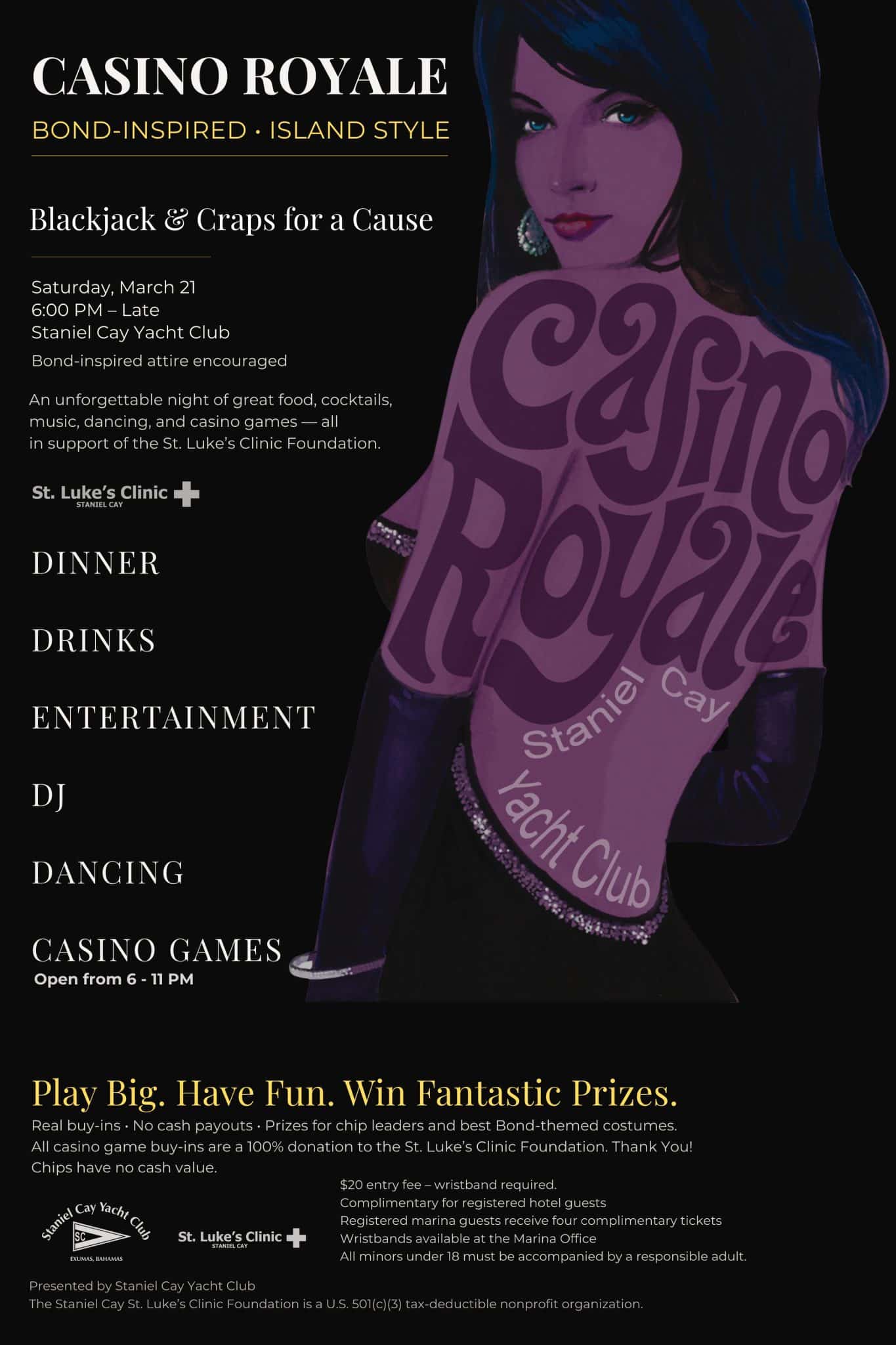 Staniel Cay Yacht Club Event poster for "Casino Royale: Bond-Inspired, Island Style" at Staniel Cay Yacht Club, featuring a stylized woman, event details, dinner, drinks, live entertainment, and classic casino games like Blackjack and Craps—all for a charity fundraiser. Vacation Rentals and Resort on Staniel Cay Exuma