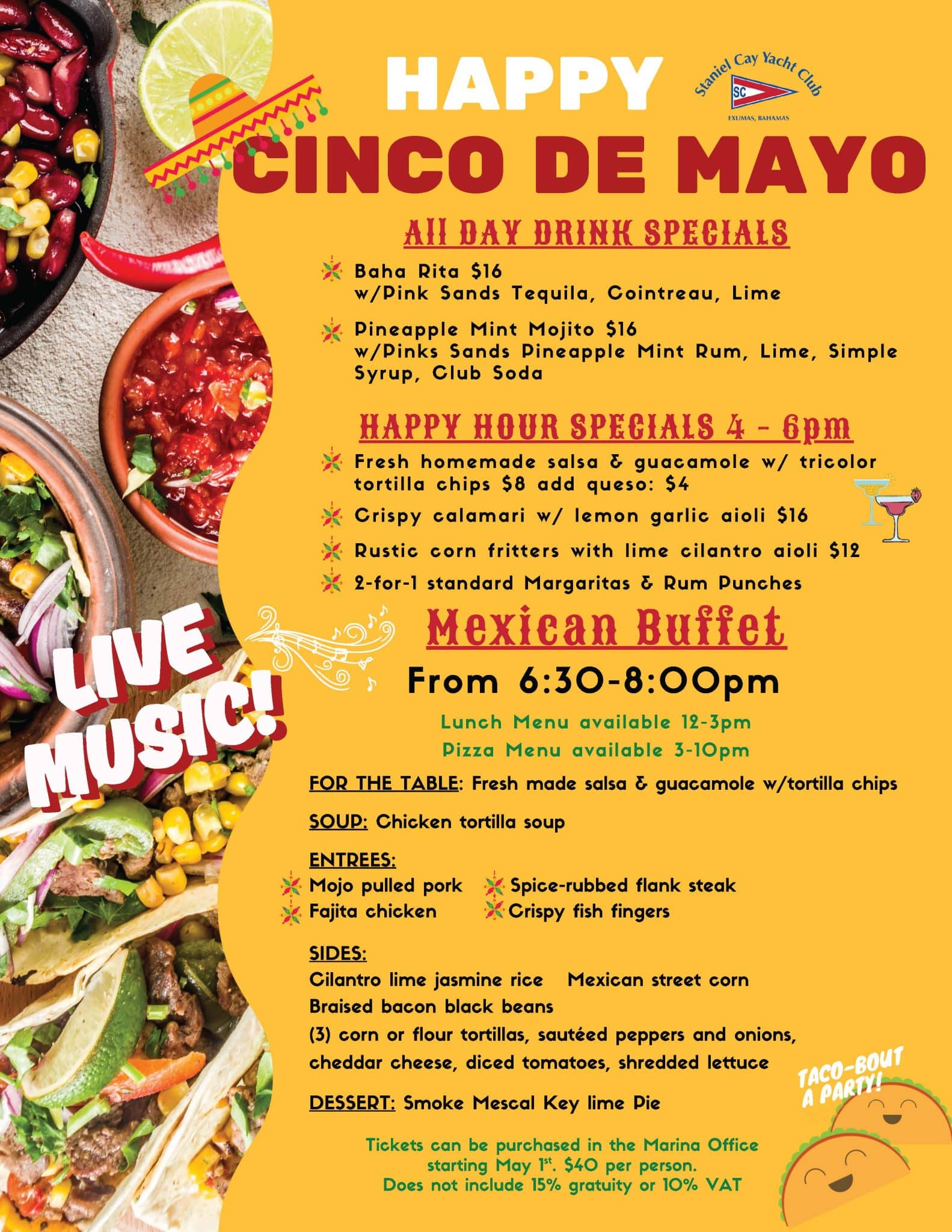 Staniel Cay Yacht Club A colorful Cinco de Mayo flyer for Staniel Cay Yacht Club highlights drink specials, happy hour, a Mexican buffet, live music, and festive food and drink illustrations perfect for your celebrations. Vacation Rentals and Resort on Staniel Cay Exuma